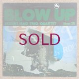 Isao Suzuki Trio / Quartet - Blow Up