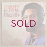 Stanley Cowell - Waiting For The Moment
