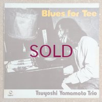 Tsuyoshi Yamamoto Trio - Blues For Tee