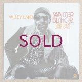 Walter Bishop, Jr. - Valley Land