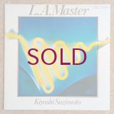 Kiyoshi Sugimoto - L.A. Master