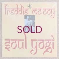 Freddie McCoy - Soul Yogi