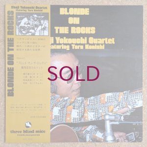 画像1: Shoji Yokouchi Quartet feat. Toru Konishi - Blonde On The Rocks