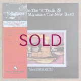 Toshiyuki Miyama & The New Herd - Take The "A" Train