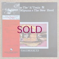 Toshiyuki Miyama & The New Herd - Take The "A" Train