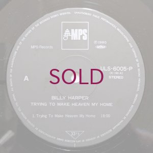 画像3: Billy Harper - Trying To Make Heaven My Home