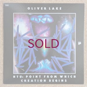 画像1: Oliver Lake / Ntu: Point From Which Creation Begins