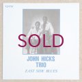 John Hicks Trio - East Side Blues