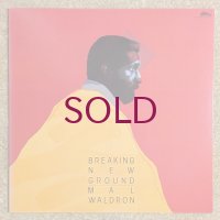 Mal Waldron - Breaking New Ground