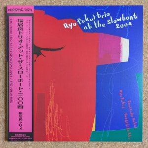 画像1: Ryo Fukui Trio - Ryo Fukui Trio At The Slowboat 2004