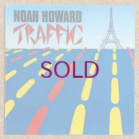Noah Howard - Traffic
