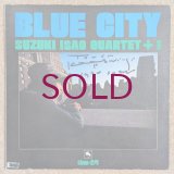 Isao Suzuki Quartet + 1 - Blue City