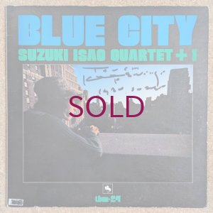 画像1: Isao Suzuki Quartet + 1 - Blue City