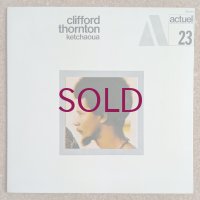 Clifford Thornton - Ketchaoua
