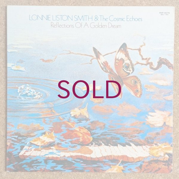 Lonnie Liston Smith & The Cosmic Echoes - Reflections Of A
