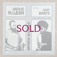 Jackie McLean Quintet featuring Gary Bartz - Ode To Super