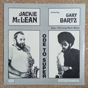 画像1: Jackie McLean Quintet featuring Gary Bartz - Ode To Super