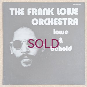 画像1: Frank Lowe Orchestra - Lowe & Behold