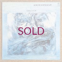 Koichi Matsukaze - Good Nature