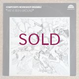 Composer's Workshop Ensemble - (We've Been) Around
