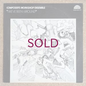 画像1: Composer's Workshop Ensemble - (We've Been) Around