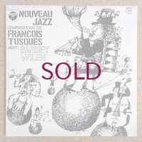 Francois Tusques / Barney Wilen - Nouveau Jazz