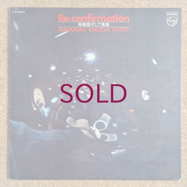 Masabumi Kikuchi Sextet - Re-Confirmation - UNIVERSOUNDS